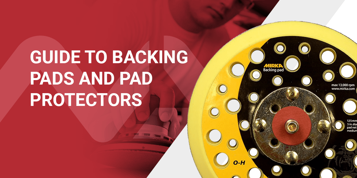 The Ultimate Backing Pads & Pad Protectors Guide